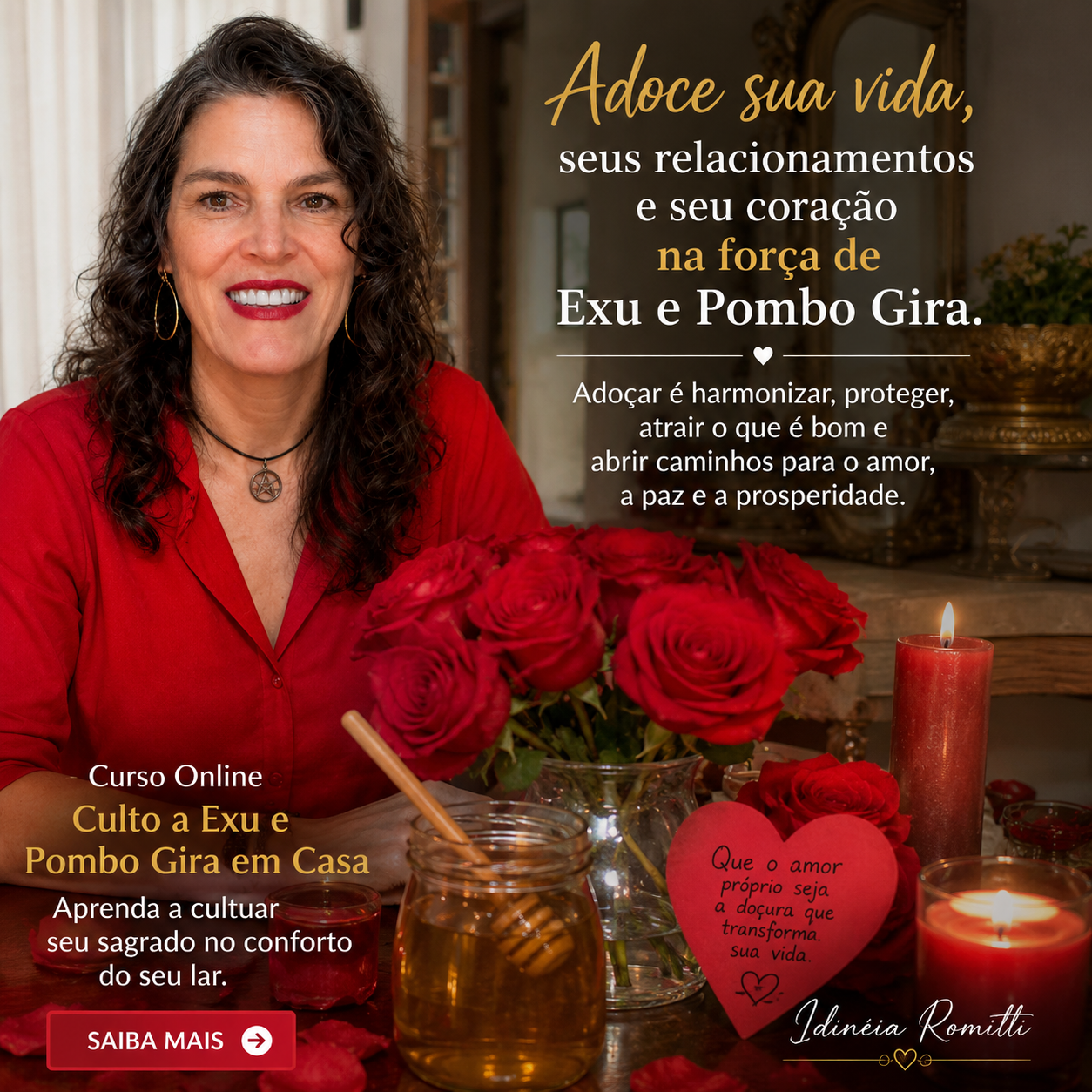 Adoçamento Espiritual com Exu e Pombo Gira: como adoçar a vida, os relacionamentos e o seu próprio coração